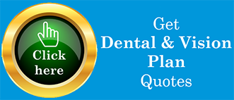 Dental & Vision Plan Quotes